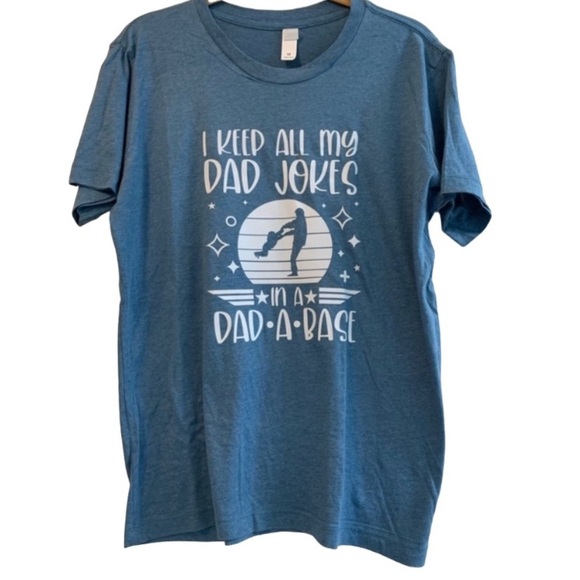 RUSTIC UNITED Unisex Graphic Tee I KEEP ALL MY DAD JOKES IN A DAD-A-BASE NWOT - Picture 4 of 12